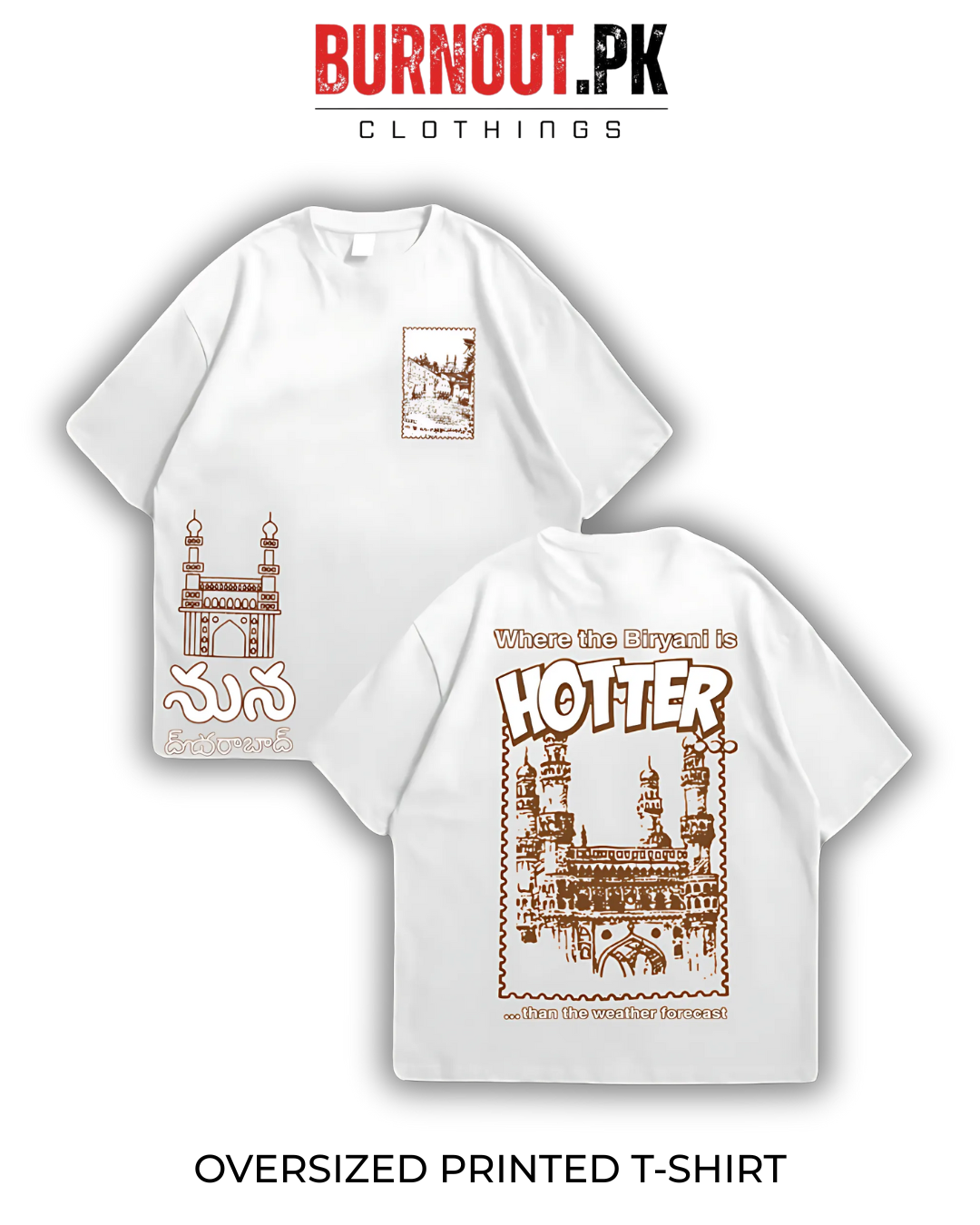 Where The Biryani is Hotter Oversized Dropshoulder Tee - DTF Printed Tshirt For Men and Women